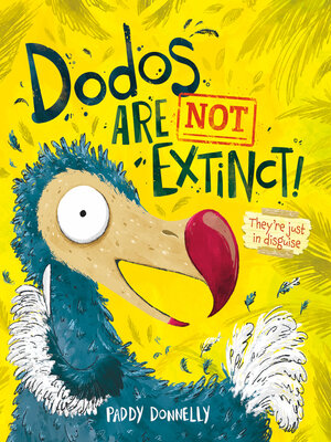 cover image of Dodos Are Not Extinct